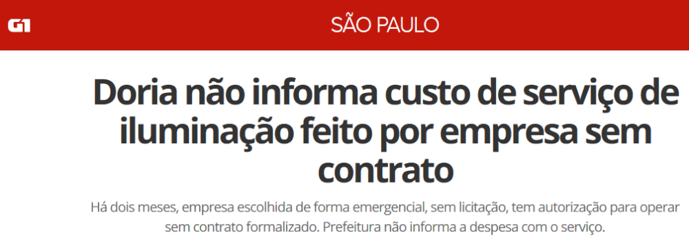 Doria não informa custo de serviço de iluminação feito por empresa sem contrato